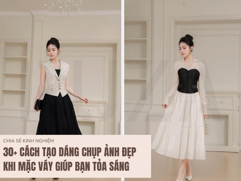 Caach tạo dáng chụp ảnh đẹp khi mặc váy
