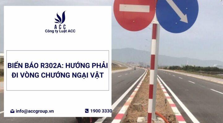 Biển báo R302a là gì?