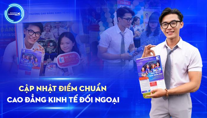 Công Bố Chính Thức Điểm Chuẩn Cao Đẳng Kinh Tế Đối Ngoại Năm 2025
