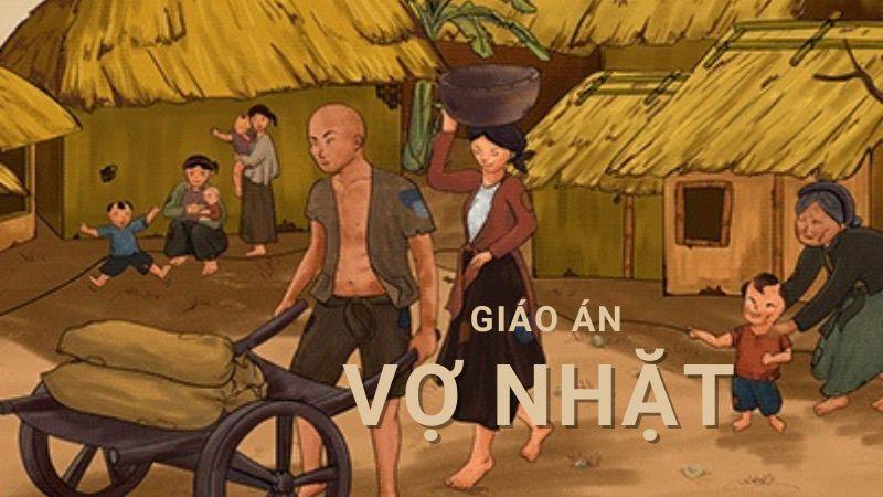 Giáo án bài Vợ Nhặt (Kim Lân) lớp 11 – Kết nối tri thức