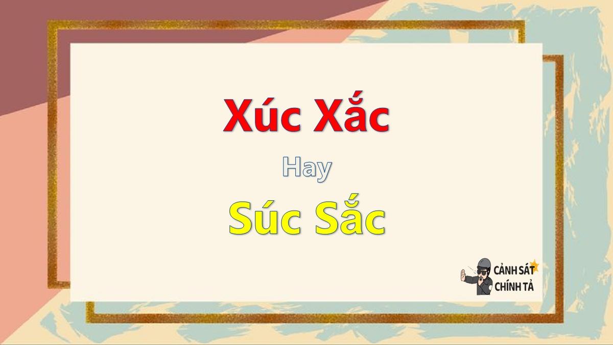 Xúc xắc hay súc sắc là đúng chính tả?