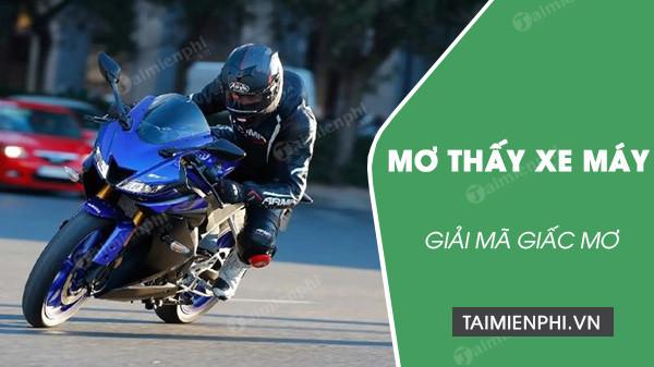 Giải Mã Giấc Mơ Hai Người Đi Xe Máy Đánh Con Gì