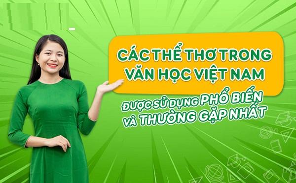 Tổng hợp 9 thể thơ trong văn học Việt Nam thường gặp