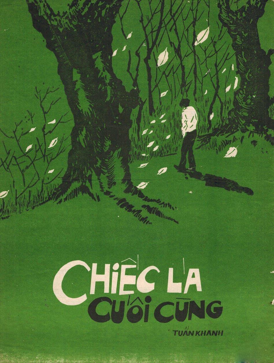 Ca khúc “Chiếc Lá Cuối Cùng” (Tuấn Khanh) – Hoàn cảnh sáng tác và ý nghĩa của từng câu hát