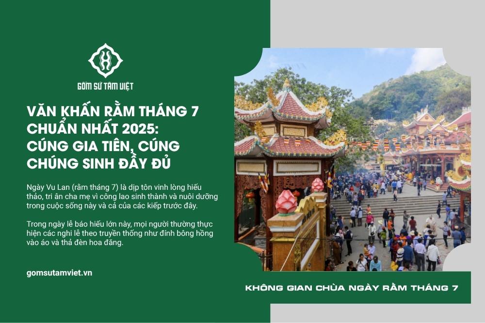 Văn Khấn Rằm Tháng 7 chuẩn nhất 2025: Cúng Gia Tiên, Chúng Sinh Đầy Đủ