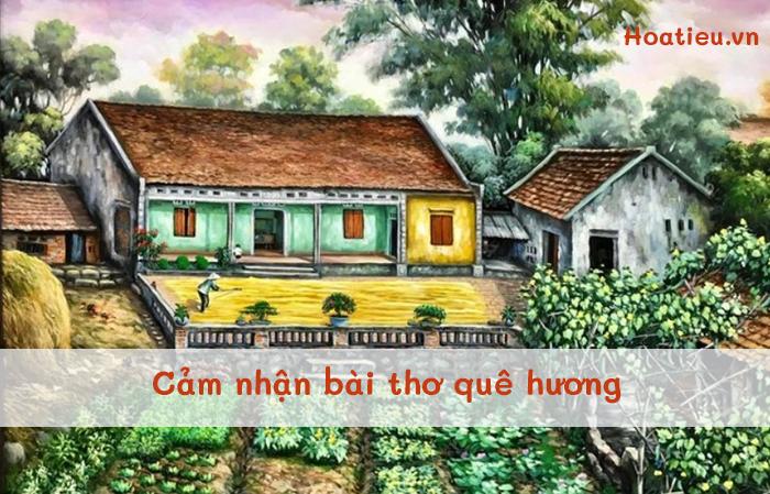 Cảm nhận bài thơ quê hương của Đỗ Trung Quân siêu hay