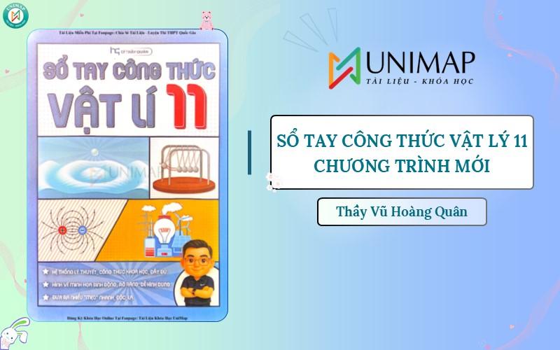 Sổ Tay Công Thức Vật Lý 11 (Thầy Vũ Hoàng Quân) PDF