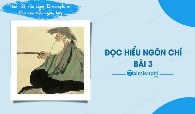 Đọc hiểu Ngôn chí, bài 3