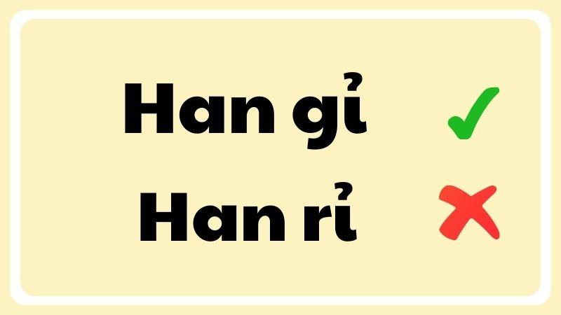Han gỉ hay han rỉ đúng chính tả?