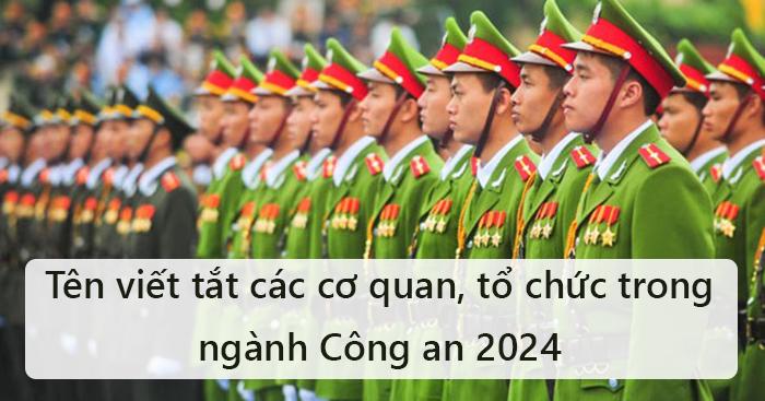 Tên viết tắt các cơ quan, tổ chức trong ngành Công an 2025