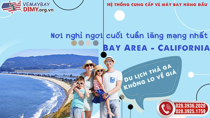 Nơi nghỉ ngơi cuối tuần lãng mạng nhất ở Bay Area, California