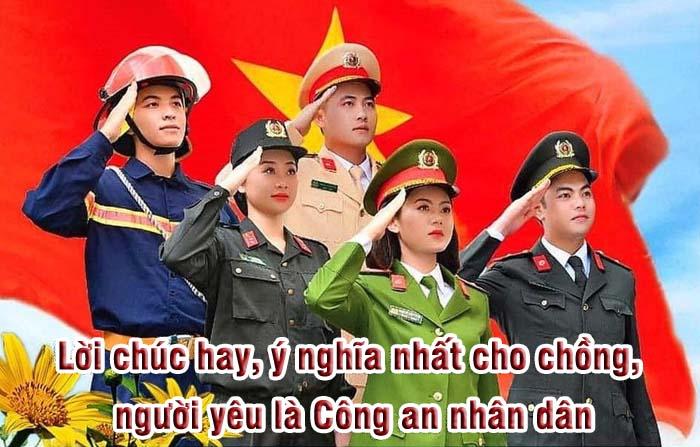 50+ Lời chúc cho người yêu, chồng làm công an ngọt ngào, lãng mạn