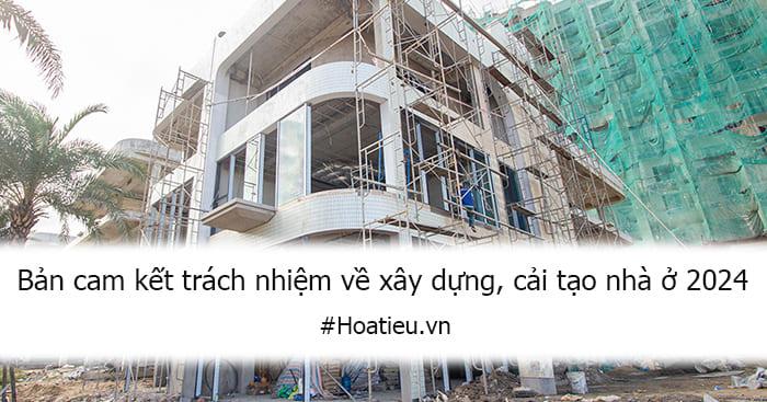 Bản cam kết trách nhiệm về xây dựng, cải tạo nhà ở 2025