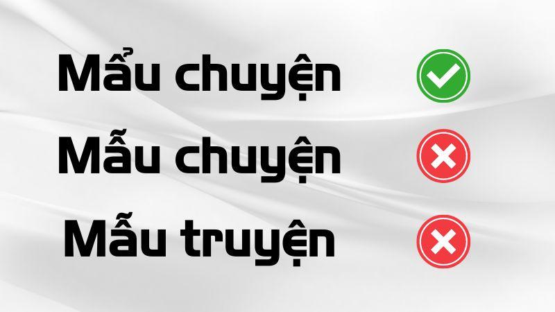 Mẫu truyện hay mẩu chuyện hay mẫu chuyện là đúng chính tả?