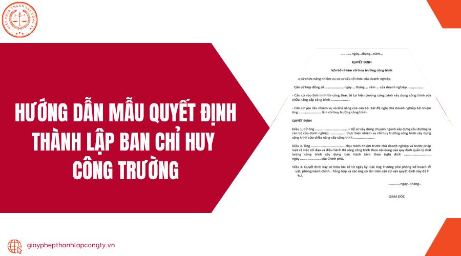 Hướng dẫn Mẫu quyết định thành lập ban chỉ huy  công trường