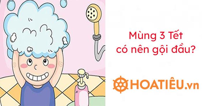Mùng 3 Tết có nên gội đầu 2025?