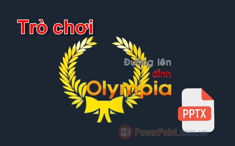 Trò chơi đường lên đỉnh olympia bằng PowerPoint