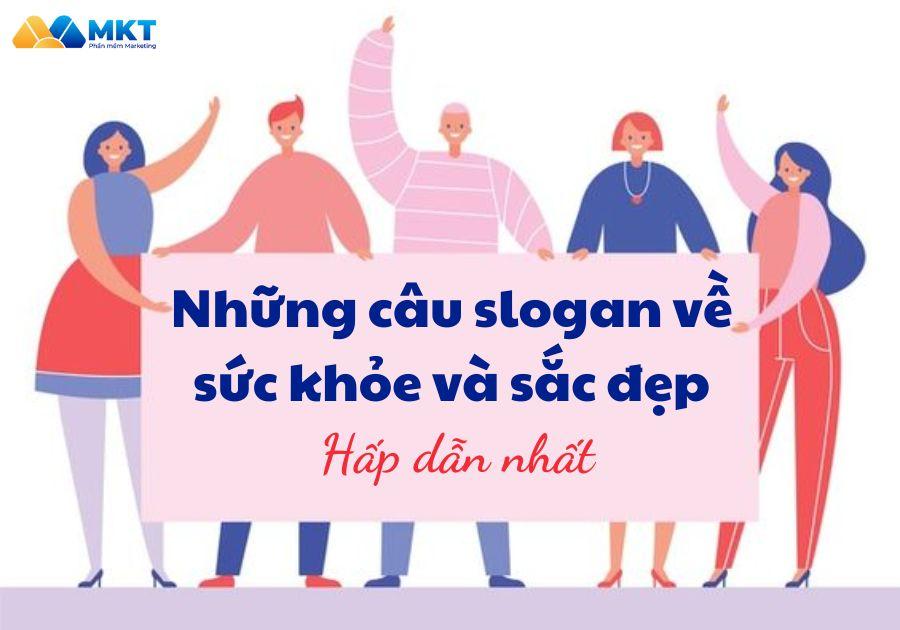 Những Câu Slogan Về Sức Khỏe Và Sắc Đẹp Hấp Dẫn Và Thu Hút Người Đọc