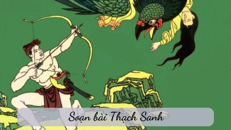 Soạn bài Thạch Sanh – NXB Kết nối tri thức lớp 6