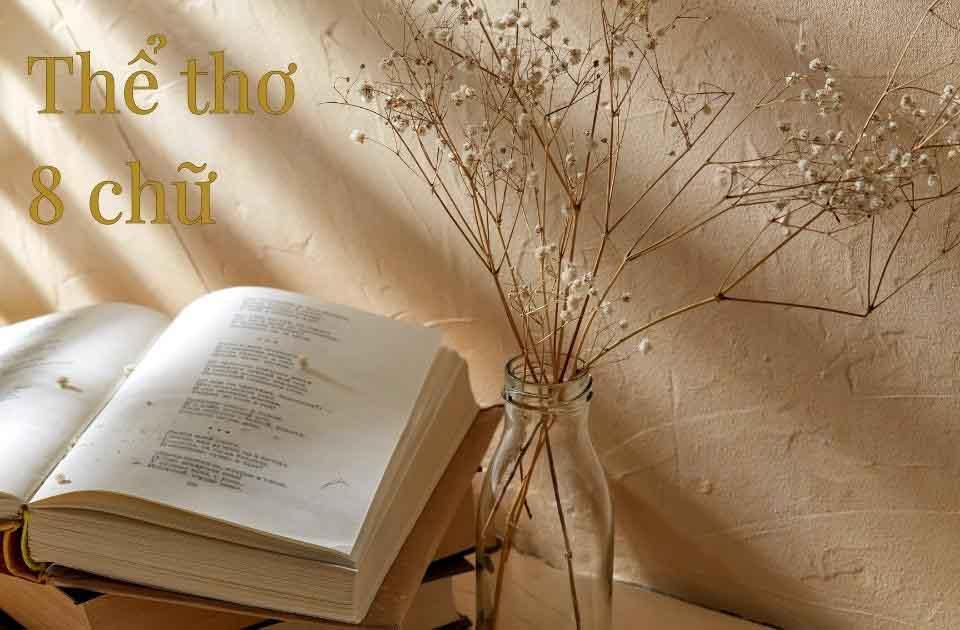 5 phút nắm trọn thể thơ tám chữ cho người mới bắt đầu
