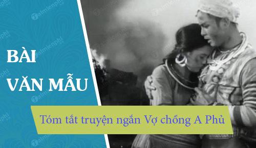 Tóm tắt truyện ngắn Vợ chồng A Phủ
