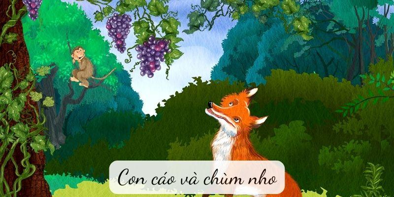 Truyện ngụ ngôn: Con cáo và chùm nho