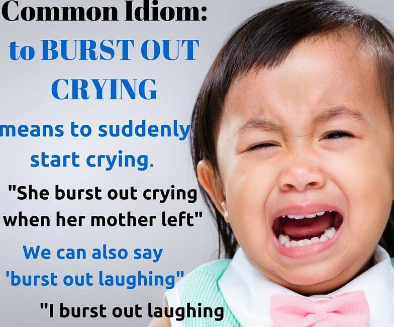 Burst Out là gì và cấu trúc cụm từ Burst Out trong câu Tiếng Anh
