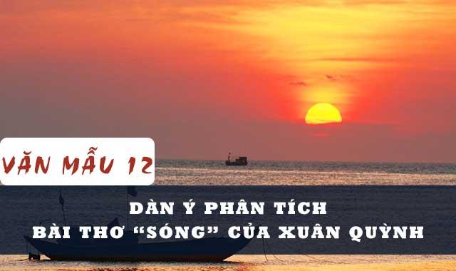 Dàn ý phân tích bài thơ Sóng của Xuân Quỳnh