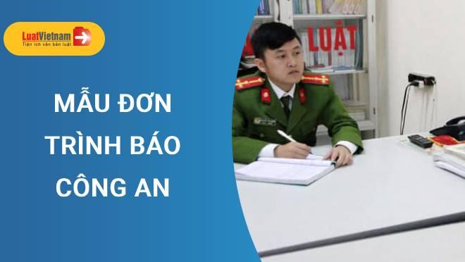 Mẫu đơn trình báo công an và hướng dẫn cách viết chi tiết