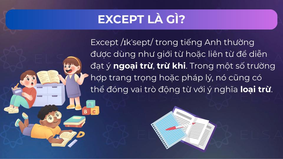 Except đi với giới từ gì? Phân biệt với Besides và Apart from