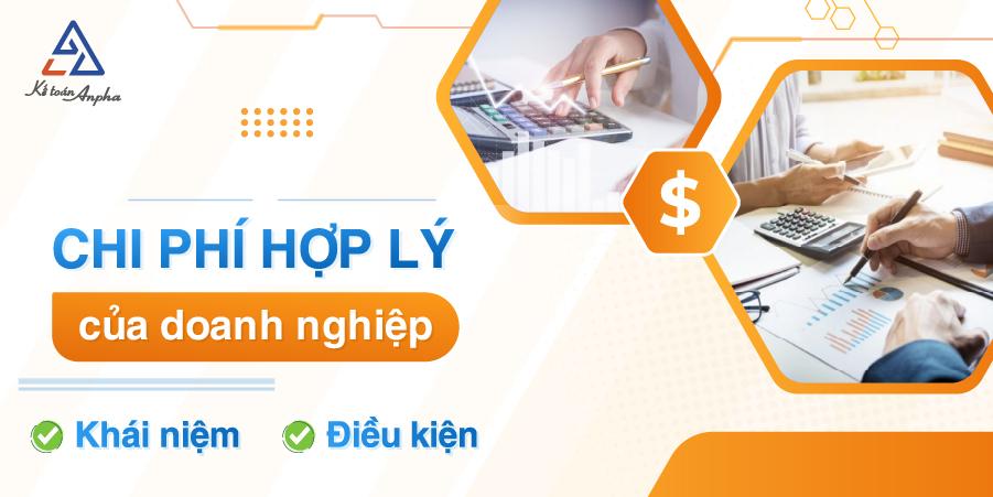 Chi phí hợp lý là gì? Các chi phí hợp lý của doanh nghiệp là gì?