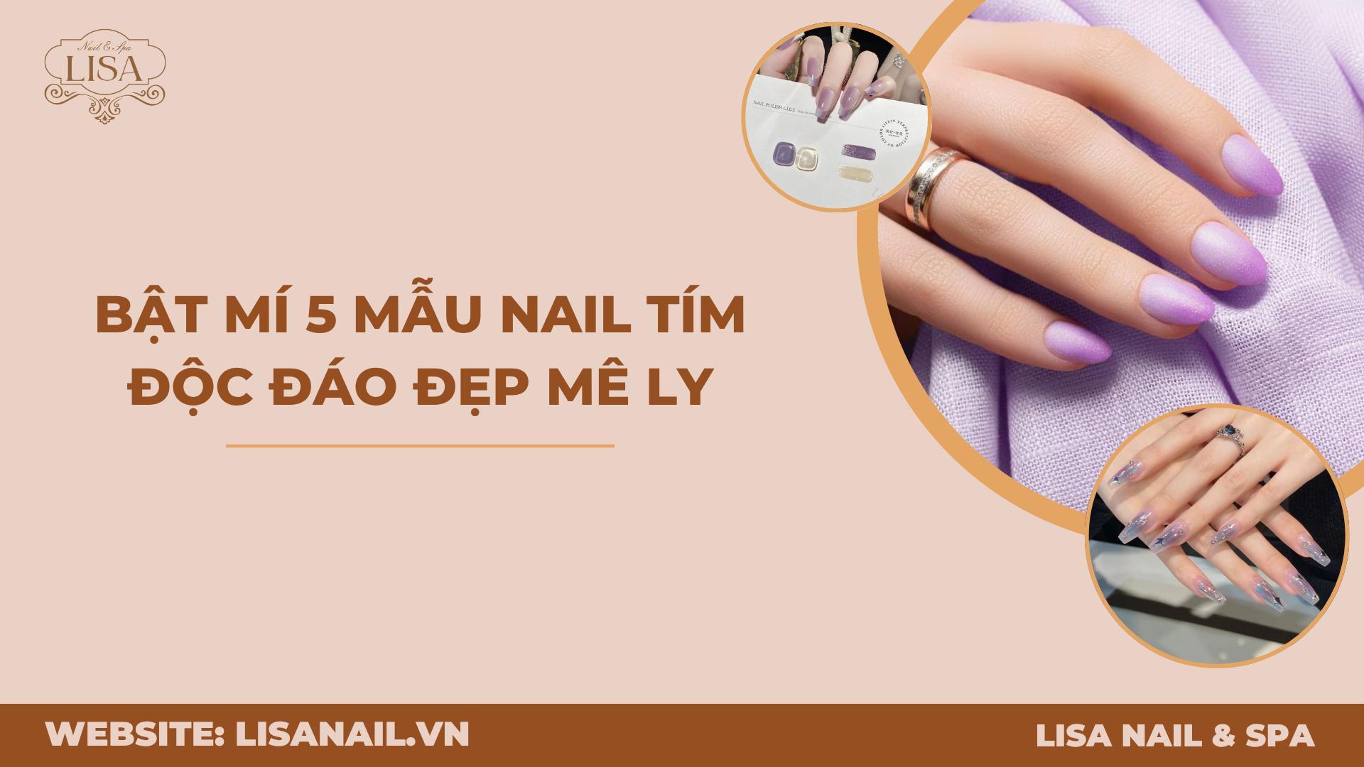 Bật mí 5 mẫu nail tím độc đáo đẹp mê ly