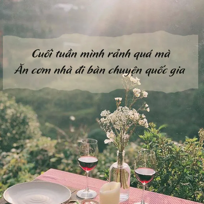 Top thơ cuối tuần 2 câu, thơ thư giãn ngày cuối tuần