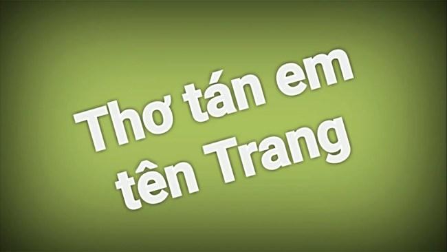 Thơ tán em Trang cực dí dỏm khiến nàng đổ rầm rập