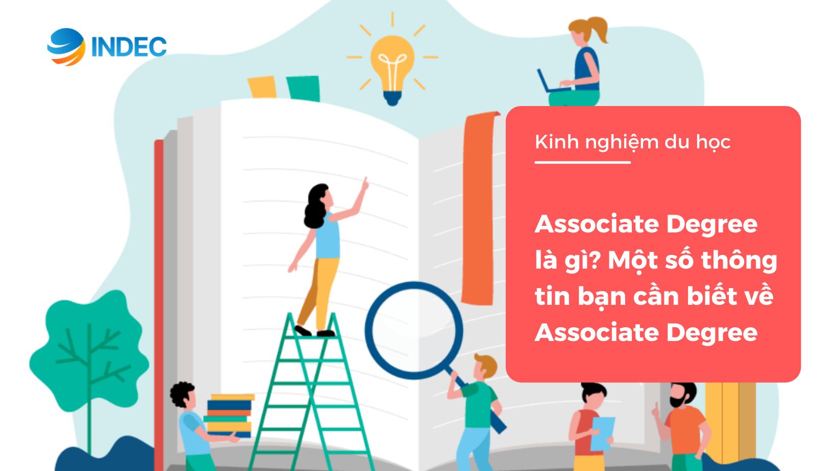 Associate Degree là gì? Một số thông tin bạn cần biết về Associate Degree