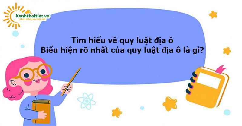 Quy luật địa ô là gì?