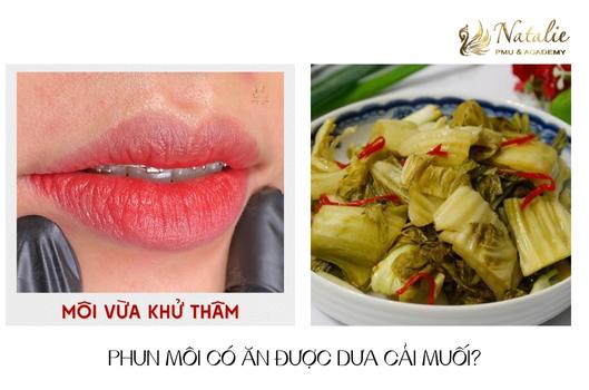 Phun Môi Ăn Dưa Cải Muối Được Không? Giải Đáp Từ Chuyên Gia