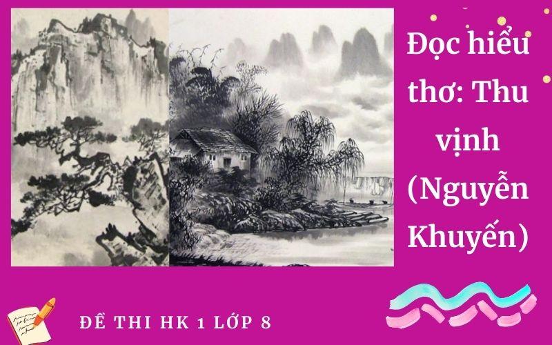 Đọc hiểu thơ: Thu vịnh (Nguyễn Khuyến)