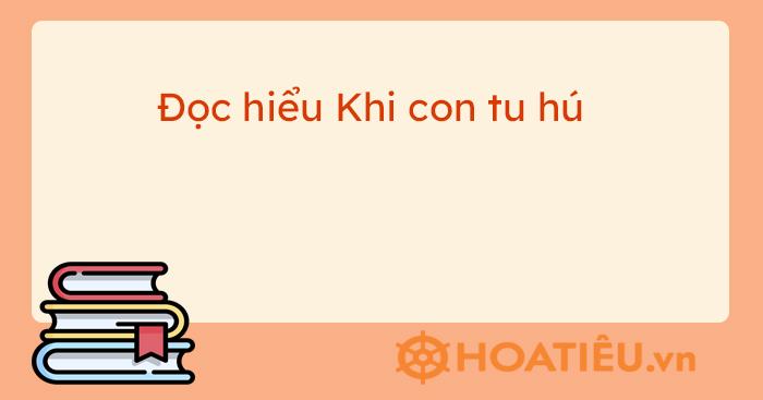 Đề đọc hiểu Khi con tu hú