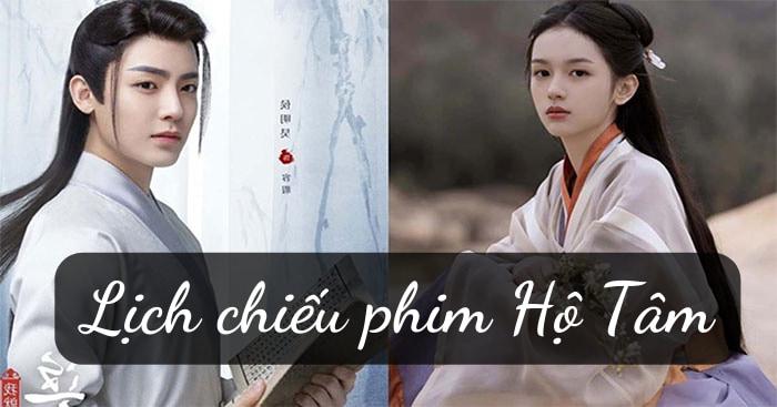 Lịch chiếu phim Hộ Tâm (Châu Dã, Hầu Minh Hạo), review nội dung, diễn viên, trailer