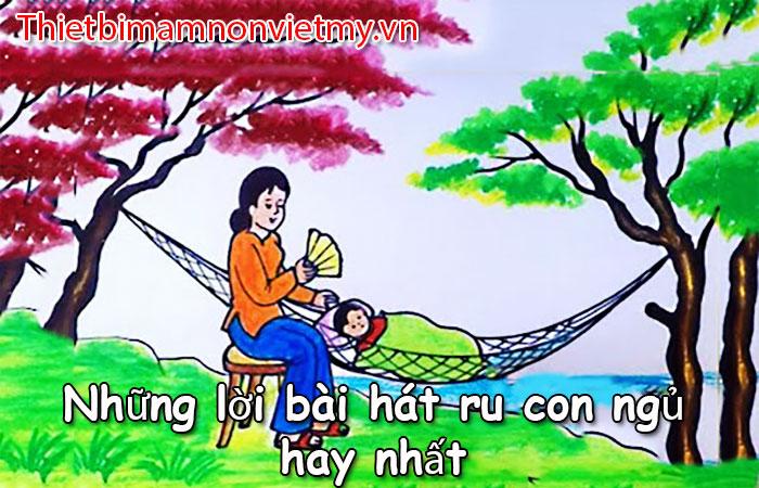 Những lời bài hát ru con ngủ hay nhất