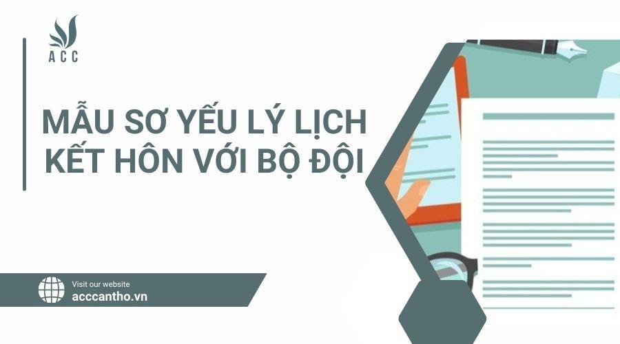 Mẫu sơ yếu lý lịch kết hôn với bộ đội
