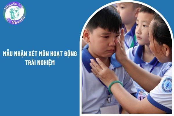 Tuyển tập mẫu nhận xét môn hoạt động trải nghiệm lớp 1 có chọn lọc?