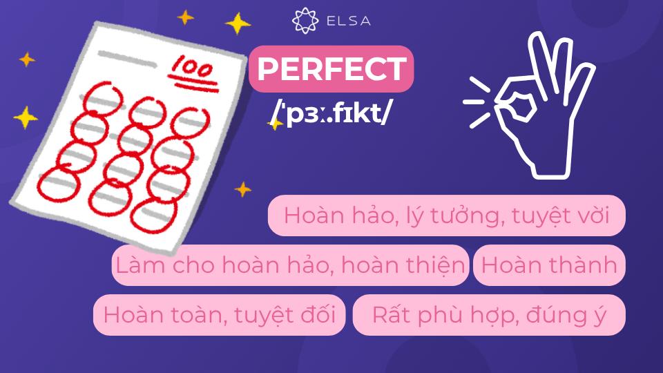 Định nghĩa Perfect là gì trong tiếng Việt