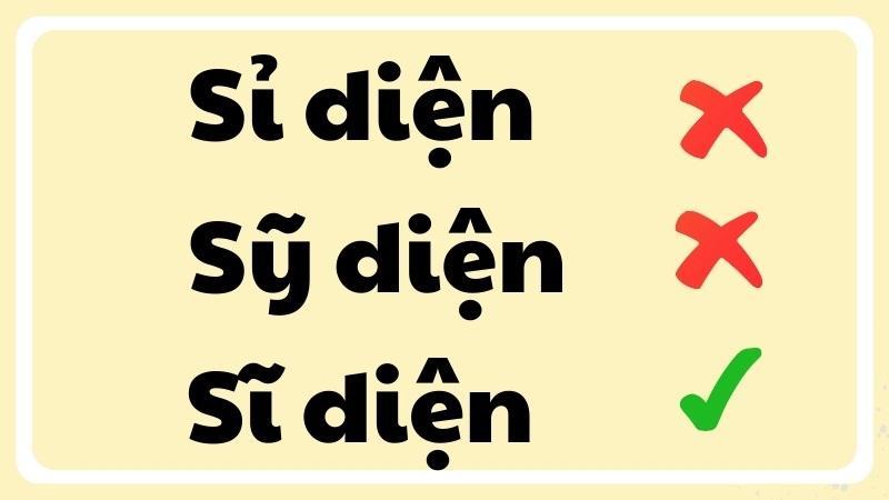 Sỉ diện hay sĩ diện, sỹ diện đúng chính tả?