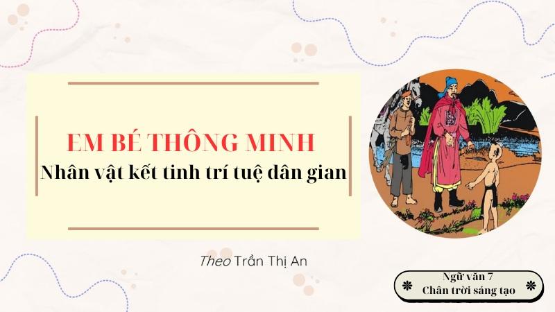 Soạn bài Em bé thông minh – Nhân vật kết tinh trí tuệ dân gian