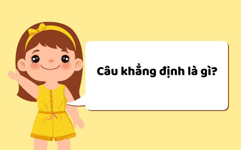 Câu khẳng định, phủ định trong tiếng Việt: Khái niệm, đặc điểm, chức năng và phân loại