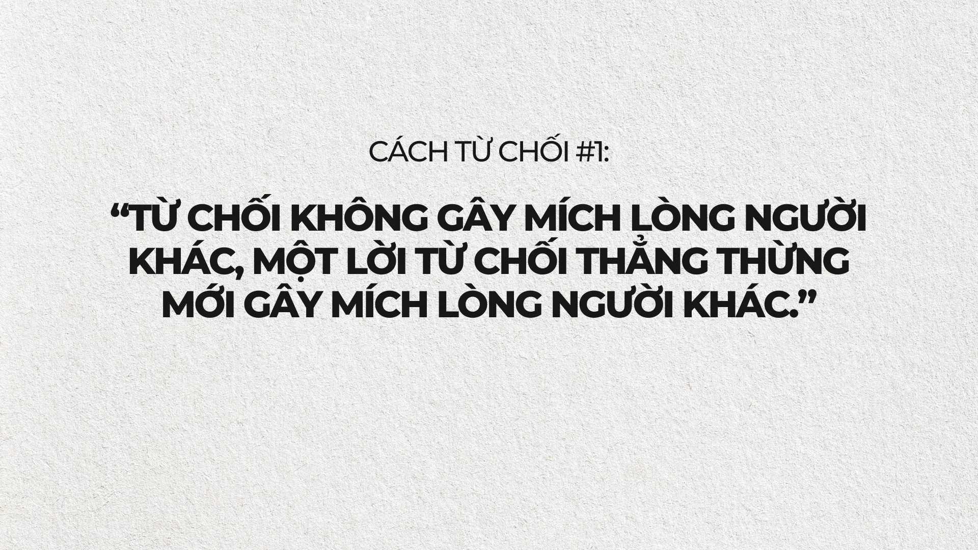 3 cách từ chối khéo léo không gây mích lòng người khác