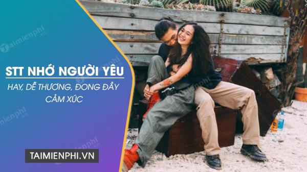 STT nhớ người yêu hay