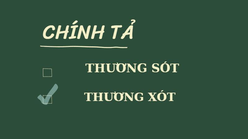 Thương xót hay thương sót đúng chính tả?